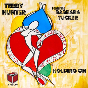Terry Hunter featuring Barbara Tucker - Holding On