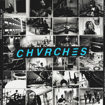 CHVRCHES - Hansa Session - EP