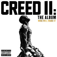 Mike Will Made-It - Creed II: The Album (Explicit)