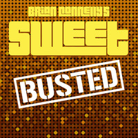 Brian Connolly's Sweet - Busted!
