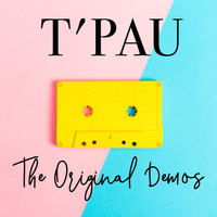 T'Pau - The Original Demos