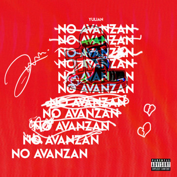 Yulian - No Avanzan (Explicit)