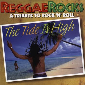 Various Artists - The Tide Is High: A Tribute to Rock 'n' Roll
