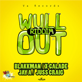 Various Artists - Wull out Riddim