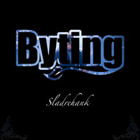 Byting - Sladrehank