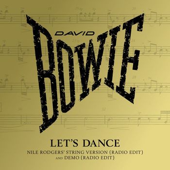 David Bowie - Let's Dance (Nile Rodgers' String Version, Radio Edit)