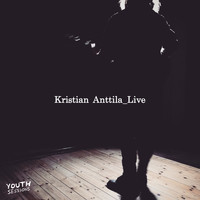 Kristian Anttila - Live