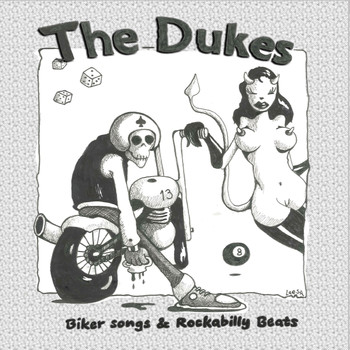 The Dukes - Biker Songs & Rockabilly Beats