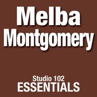Melba Montgomery - Melba Montgomery: Studio 102 Essentials