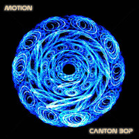 Motion - Canton Bop