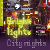 Ad Hoc Wind Orchestra - Bright Lights... City Nights