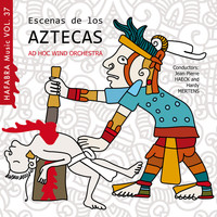 Ad Hoc Wind Orchestra - Escenas De Los Aztecas