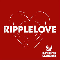Kathryn Cloward - Ripple Love