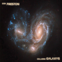 Don Preston - Colliding Galaxys