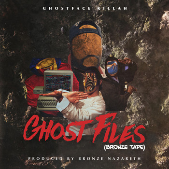 Ghostface Killah - Ghost Files - Bronze Tape (Explicit)