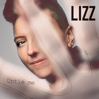 LIZZ - Untie Me
