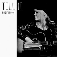 Monika Nordli - Tell It