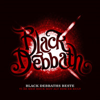 Black Debbath - Black Debbaths Beste: Ti År Med Rock Mot Alt Som Er Kult