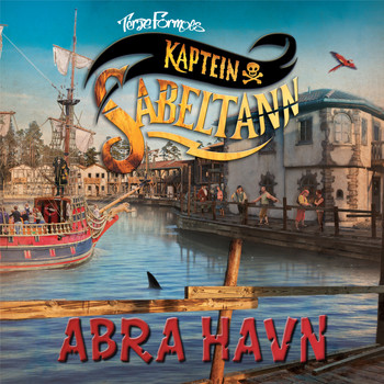Kaptein Sabeltann - Abra Havn