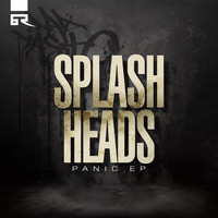 Splash Heads - Panic EP