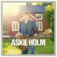 Askil Holm - Ei NY Tid