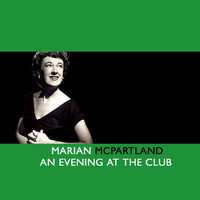 Marian McPartland - An Evening At The Club