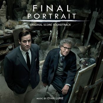 Evan Lurie - Final Portrait (Original Score Soundtrack)