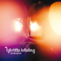 Gemenskap - Hjärtats Lovsång
