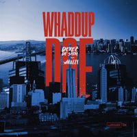 Derez De'shon - Whaddup Doe (feat. Mozzy) (Explicit)