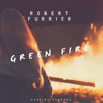 Robert Furrier - Green Fire