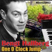 Bengt Hallberg - One O'Clock Jump (Remastered)