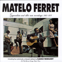 Matelo Ferret - Tziganskaia and Other Rare Recordings