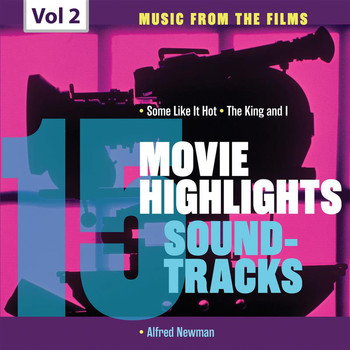 Alfred Newman - Movie Highlights Soundtracks, Vol. 2
