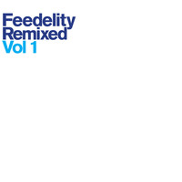 Lindstrøm - Feedelity Remixed, Vol. 1