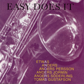 Etwas Anders - Easy Does It