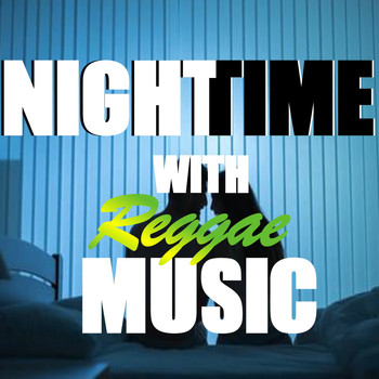 Various Artists - Nighttimes With Reggae Music