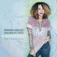 Amanda Abizaid - Walking in Twos (feat. Stephen Stills) [Raj Ramayya Bollywood Remix]
