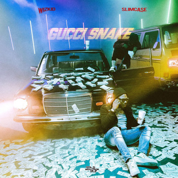 Starboy - Gucci Snake (feat. Wizkid & Slimcase) (Explicit)