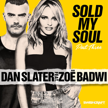 Dan Slater - Sold My Soul (Part 3 - Radio Edits)