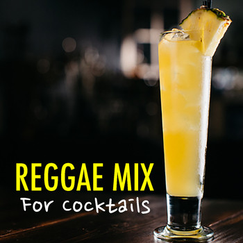 Various Artists - Reggae Mix For Cocktails