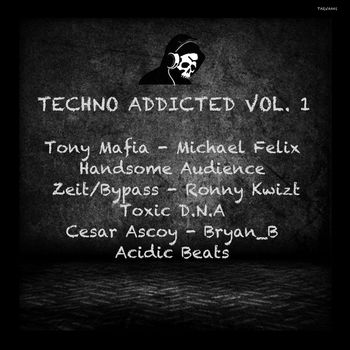 Various Artists - Techno Addicted Vol. 1