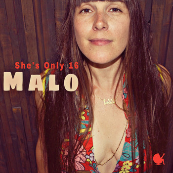 Malo - She's Only 16