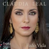 Cláudia Leal - Fado Vida