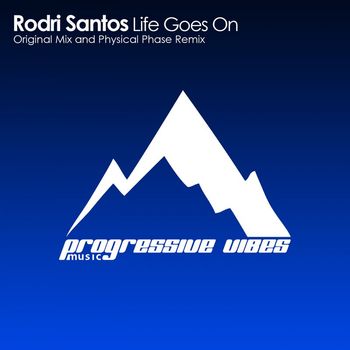 Rodri Santos - Life Goes On
