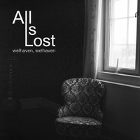 welhaven, welhaven - All Is Lost
