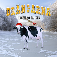 Drängarna - Ingen Ko På Isen