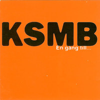 KSMB - En Gång Till...