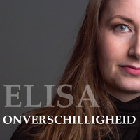 Elisa - Onverschilligheid