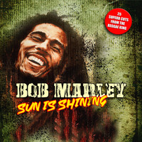 Bob Marley - Sun is Shining