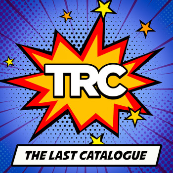 TRC - The Last Catalogue (Explicit)